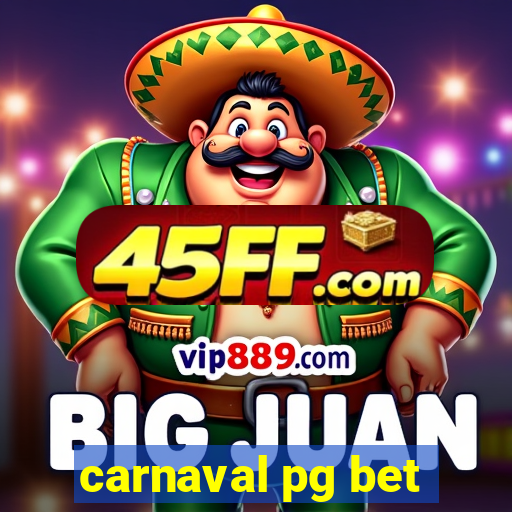 carnaval pg bet